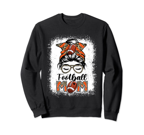 Football Mom Game Day Messy Bun Sweatshirt - Streetwear Style Unisex - T-Shirt, Sweatshirt, Hoodie