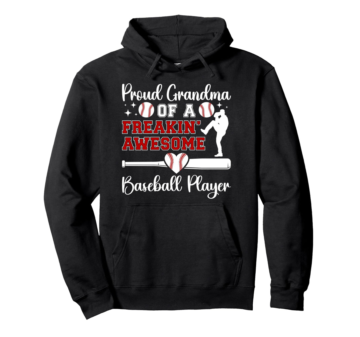 Proud Grandma Baseball Player Grandma Hoodie - Unique Graphic for Adults - T-Shirt, Sweatshirt, Hoodie