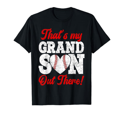 Thats My Grandson Out There Baseball T-Shirt - Trendy Graphic Unisex - T-Shirt, Sweatshirt, Hoodie