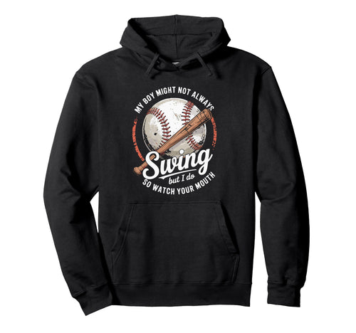 Funny Baseball Parent Swing Joke Hoodie - Fun Novelty Design for Adults - T-Shirt, Sweatshirt, Hoodie