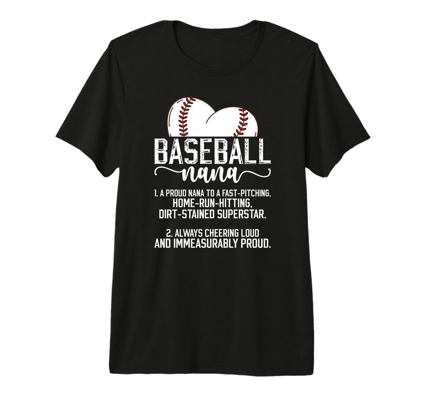 Baseball Nana Definition Nana Baseball T-Shirt - Fun Novelty Design Unisex - T-Shirt, Sweatshirt, Hoodie