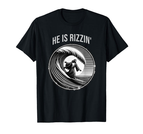 He Is Rizzin Jesus Surfing Funny Easter T-Shirt - Custom Art Print Unisex - T-Shirt, Sweatshirt, Hoodie