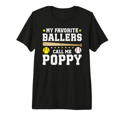 Mens My Favorite Ballers Call Me Poppy T-Shirt - Unique Graphic for Adults - T-Shirt, Sweatshirt, Hoodie