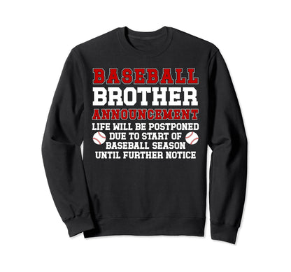 Baseball Brother Announcement Sweatshirt - Streetwear Style Men Women - T-Shirt, Sweatshirt, Hoodie
