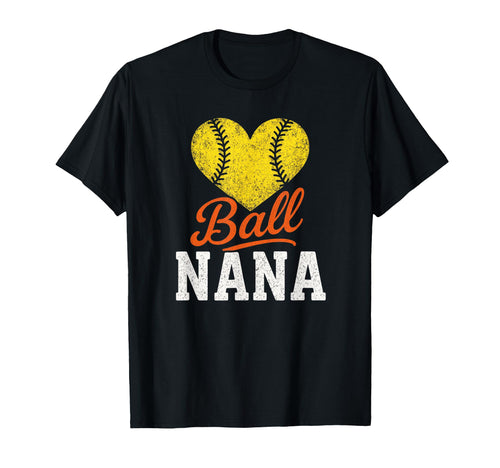 Ball Nana Baseball Softball Heart Love T-Shirt - Graphic Print Men Women - T-Shirt, Sweatshirt, Hoodie