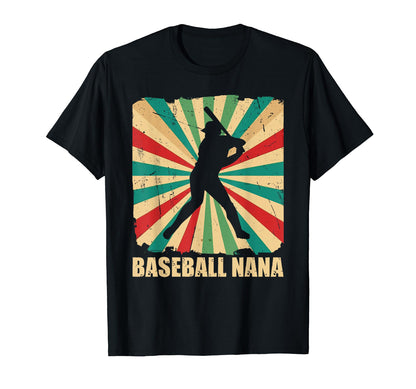 Baseball Nana Grandma Baseball Player T-Shirt - Novelty Apparel for Adults - T-Shirt, Sweatshirt, Hoodie