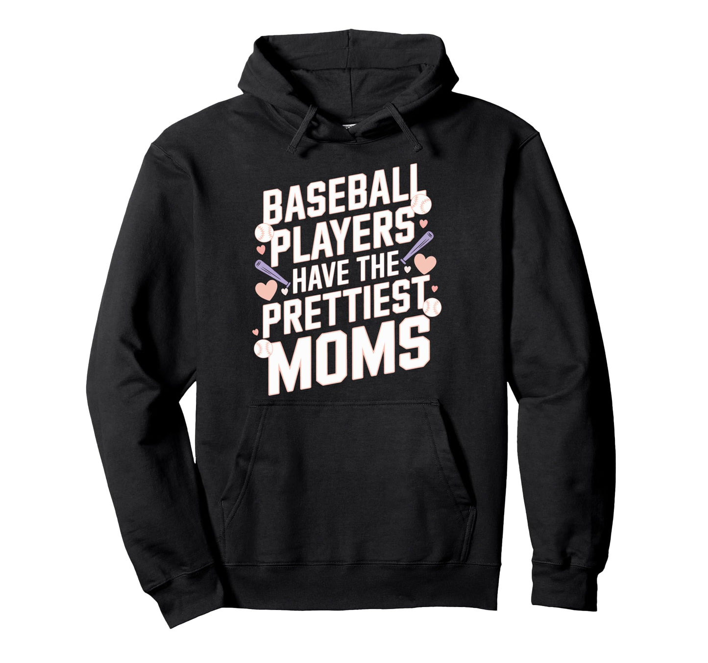 Baseball Players Prettiest Moms Hoodie - Minimalist Print for Adults - T-Shirt, Sweatshirt, Hoodie
