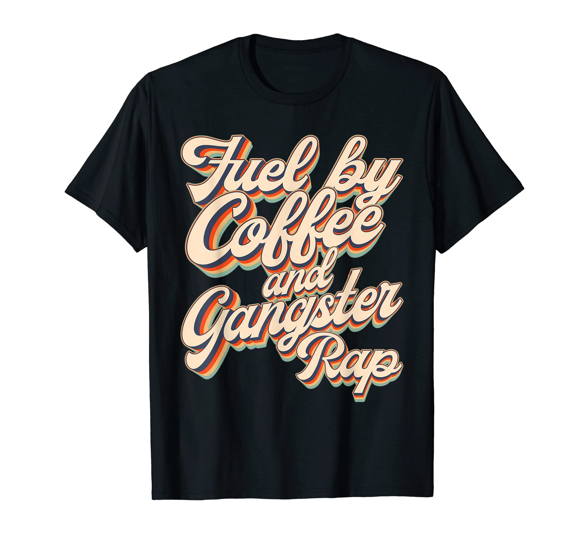 Coffee Gangster Rap Music 90S Hip Hop T-Shirt - Graphic Print Unisex - T-Shirt, Sweatshirt, Hoodie