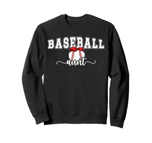 Baseball Aunt Proud Aunt Baseball Sweatshirt - Unique Graphic Unisex - T-Shirt, Sweatshirt, Hoodie