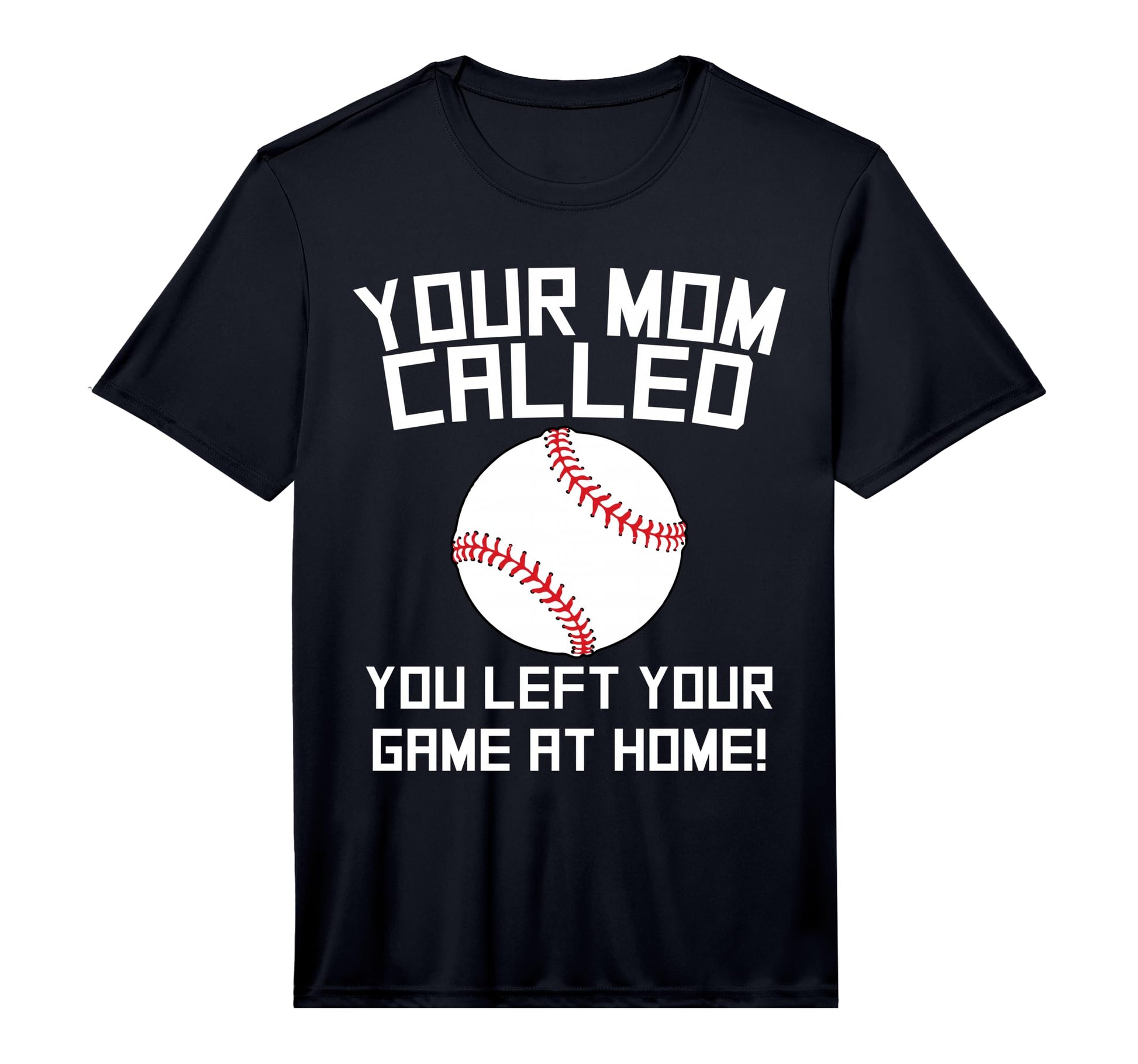 Your Mom Called You Left Your Game Home T-Shirt - Graphic Print Men Women - T-Shirt, Sweatshirt, Hoodie