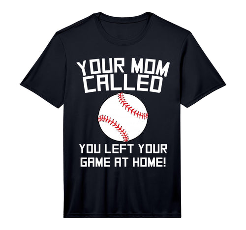 Your Mom Called You Left Your Game Home T-Shirt - Graphic Print Men Women - T-Shirt, Sweatshirt, Hoodie