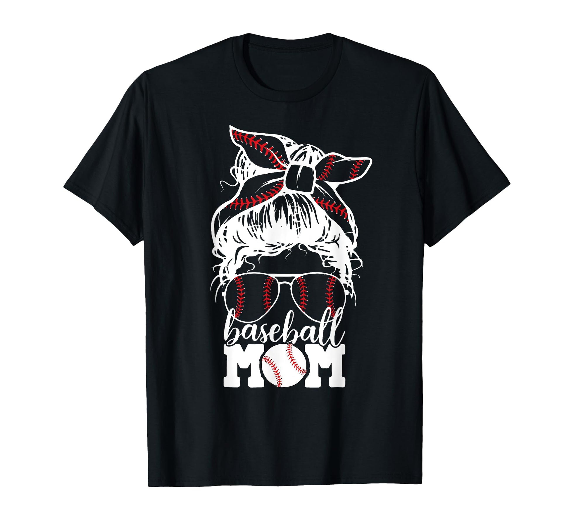 Mom Life Baseball Mom Messy Bun Mothers T-Shirt - Graphic Print Men Women - T-Shirt, Sweatshirt, Hoodie