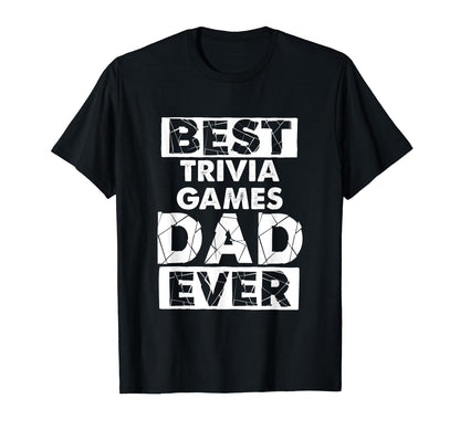 Funny Trivia Games Dad Best Trivia Games T-Shirt - Minimalist Print Unisex - T-Shirt, Sweatshirt, Hoodie