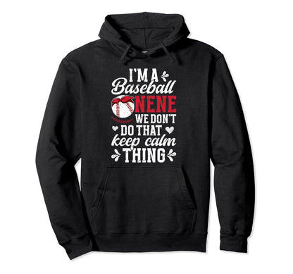 Im Baseball Nene Grandma Nene Hoodie - Casual Everyday Wear for Adults - T-Shirt, Sweatshirt, Hoodie