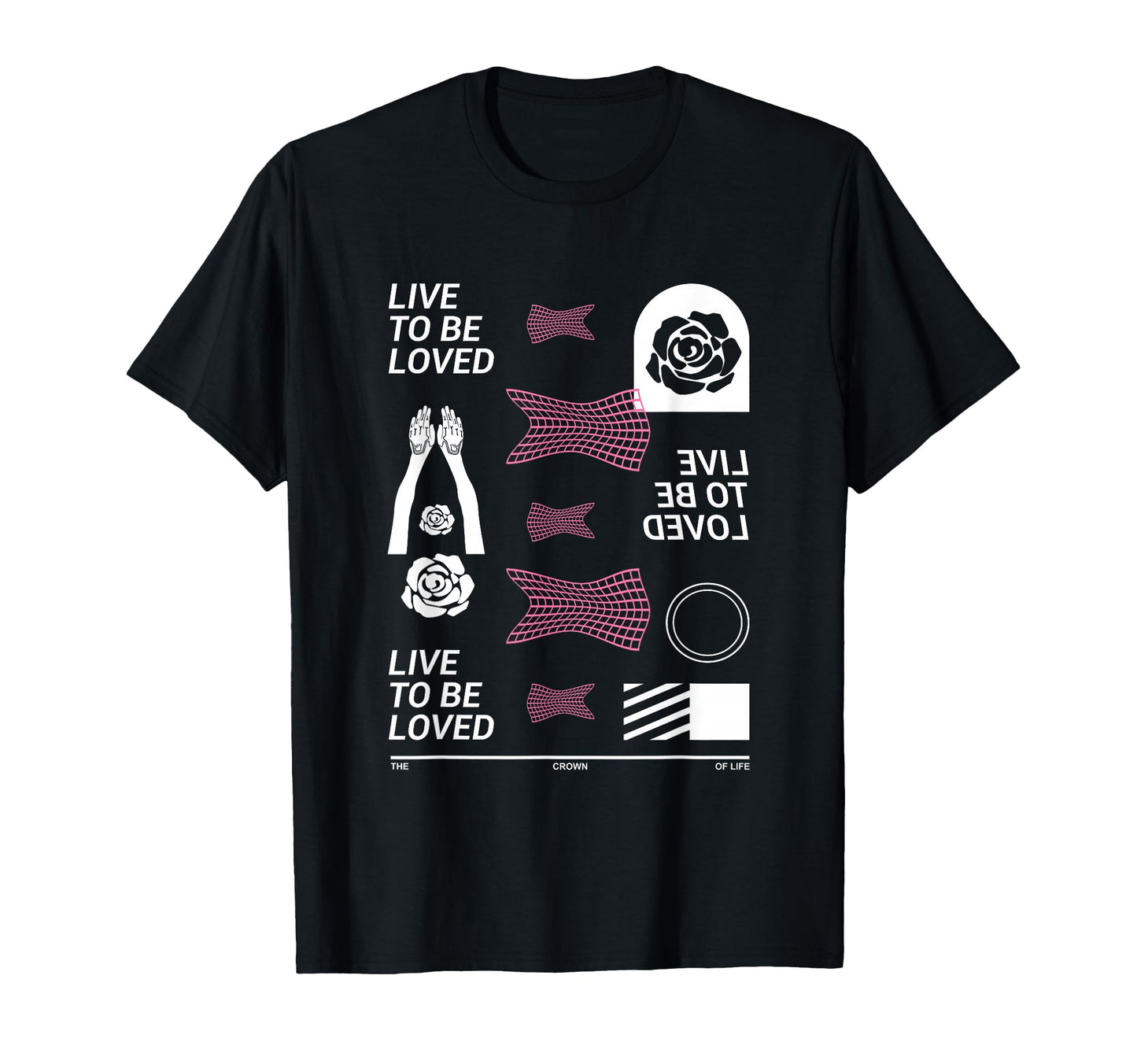 Live To Be Loved Aesthetic Edgy Streetwear T-Shirt - Unique Graphic Unisex - T-Shirt, Sweatshirt, Hoodie