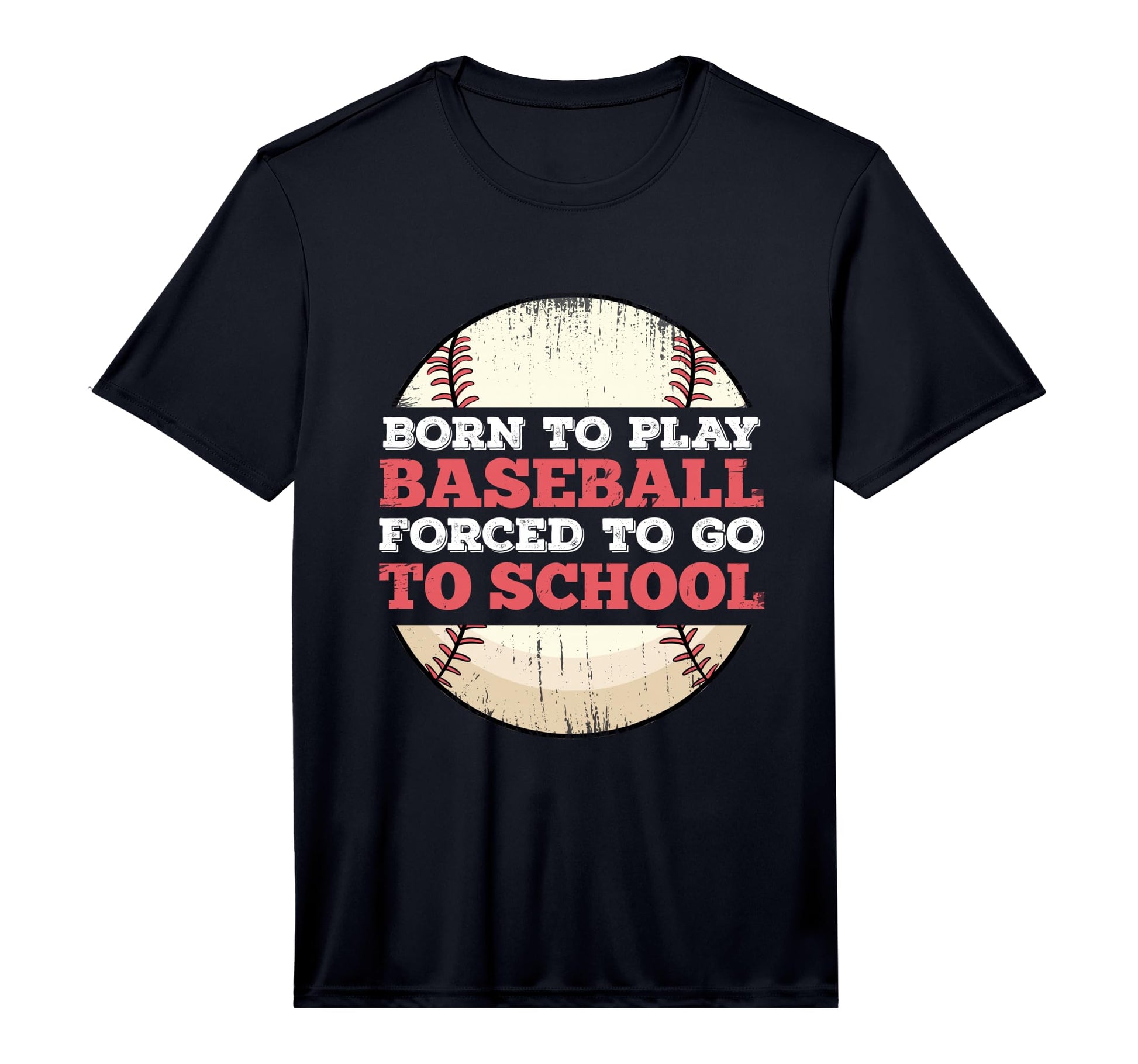 Born To Play Baseball Forced To Go T-Shirt - Aesthetic Graphic for Adults - T-Shirt, Sweatshirt, Hoodie