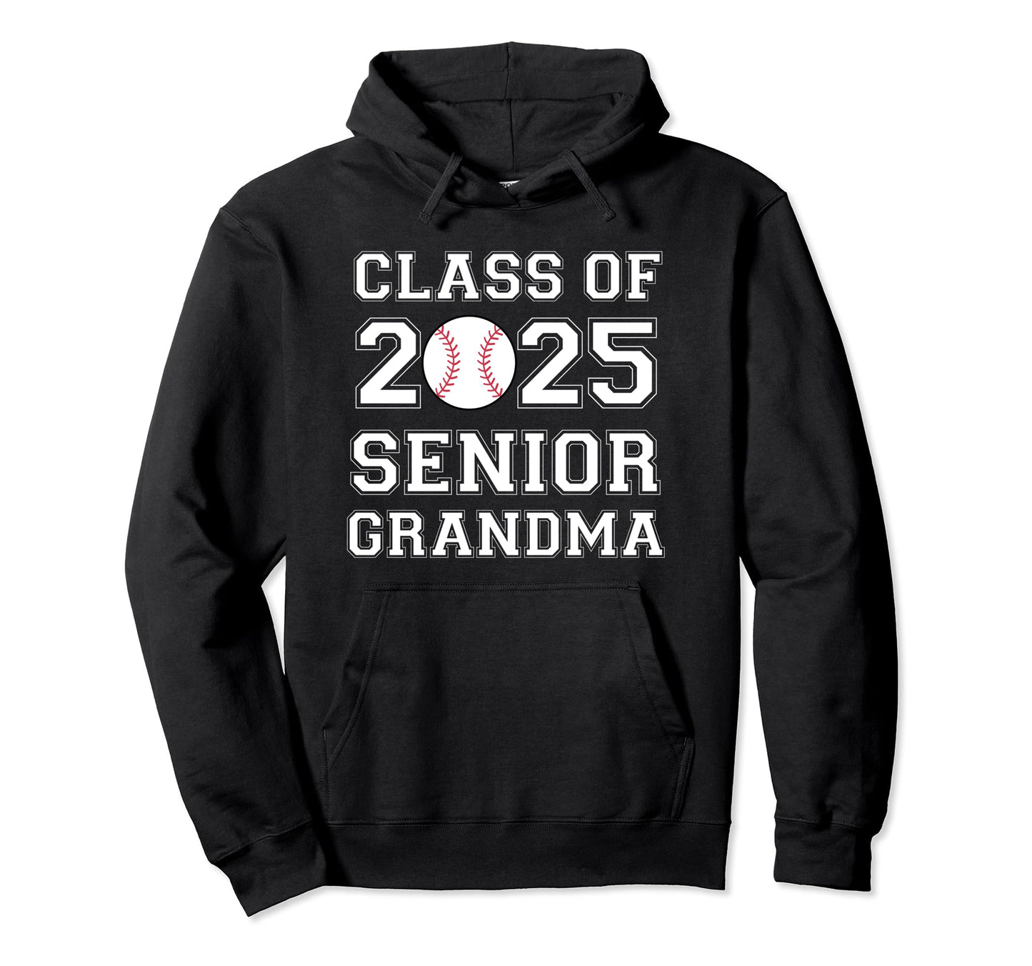 Class 2025 Baseball Grandma Senior Hoodie - Streetwear Style for Adults - T-Shirt, Sweatshirt, Hoodie