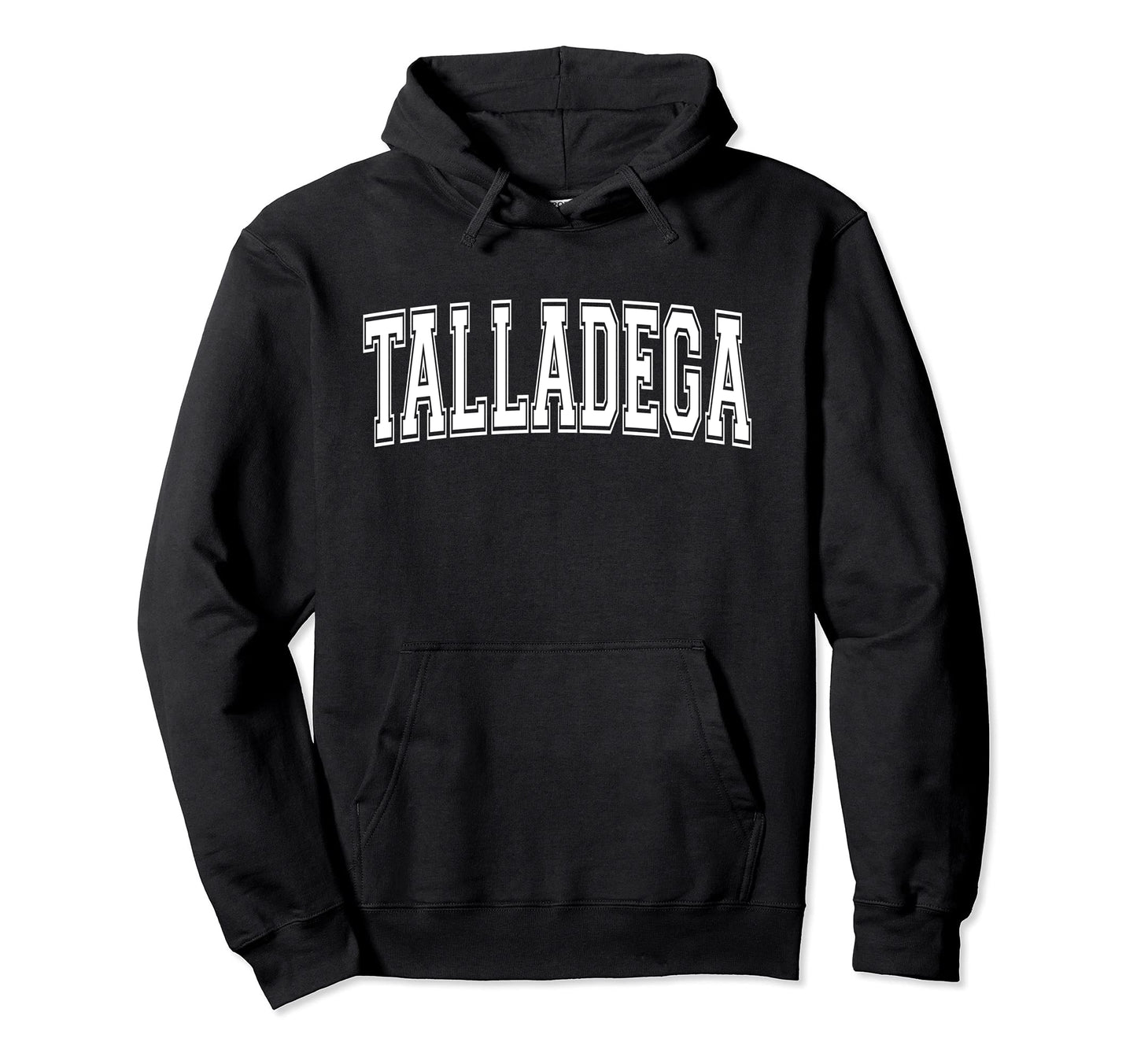 Talladega Al Alabama Usa Sports Varsity Hoodie - Trendy Graphic Men Women - T-Shirt, Sweatshirt, Hoodie