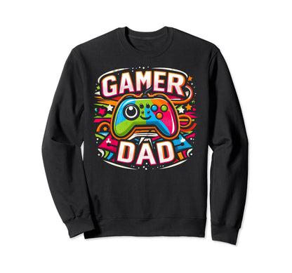 Gamer Dad Game Controller Gaming Sweatshirt - Streetwear Style Men Women - T-Shirt, Sweatshirt, Hoodie