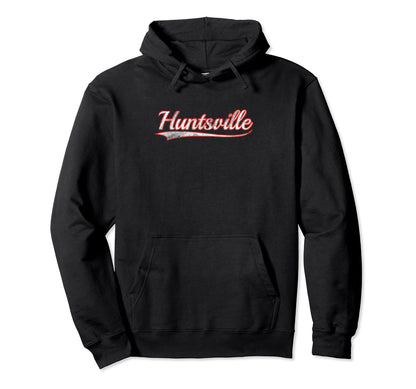 Huntsville Varsity Distressed Throwback Hoodie - Graphic Print Unisex - T-Shirt, Sweatshirt, Hoodie