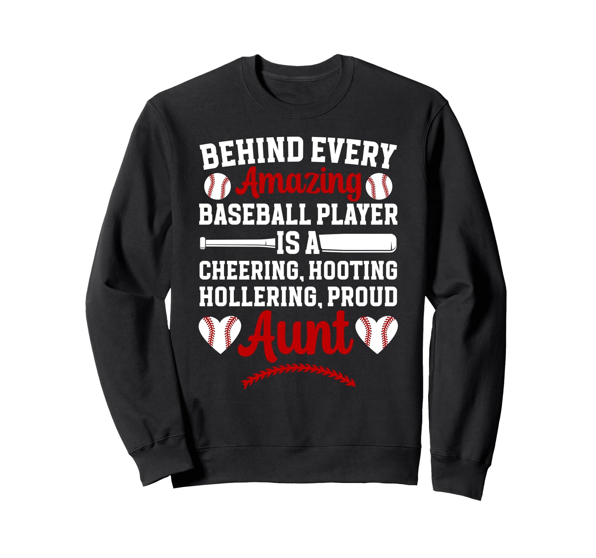 Proud Aunt Baseball Player Aunt Sweatshirt - Novelty Apparel for Adults - T-Shirt, Sweatshirt, Hoodie