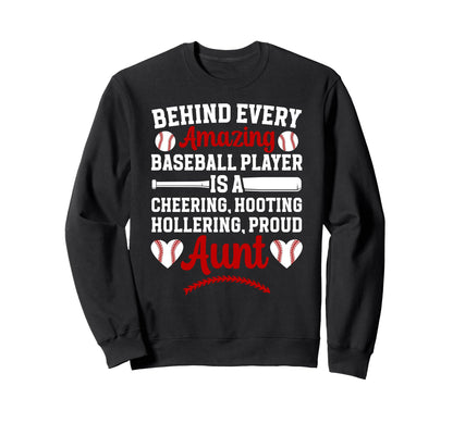 Proud Aunt Baseball Player Aunt Sweatshirt - Novelty Apparel for Adults - T-Shirt, Sweatshirt, Hoodie