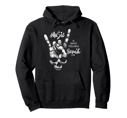 Music Is What Feelings Sound Like Rock Hoodie - Minimalist Print Men Women - T-Shirt, Sweatshirt, Hoodie