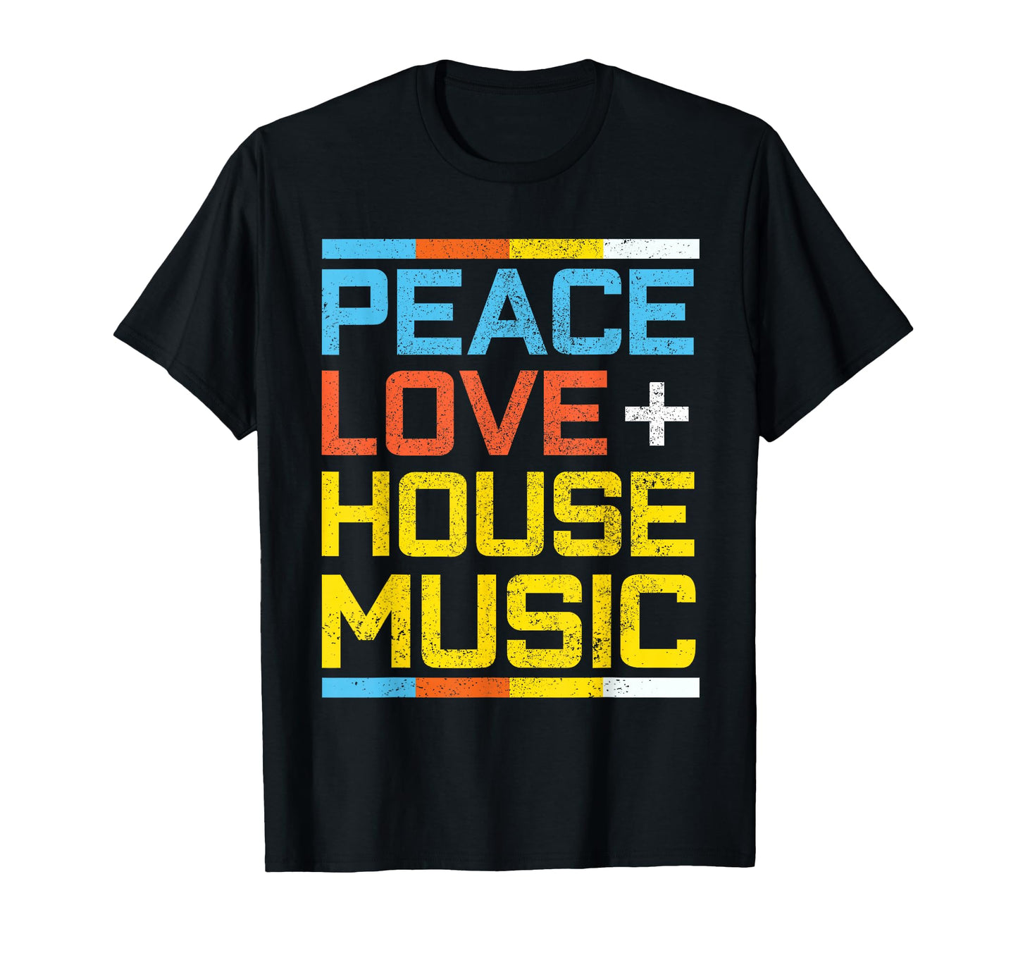 House Music Peace Love Edm Dj Gift T-Shirt - Graphic Print for Adults - T-Shirt, Sweatshirt, Hoodie