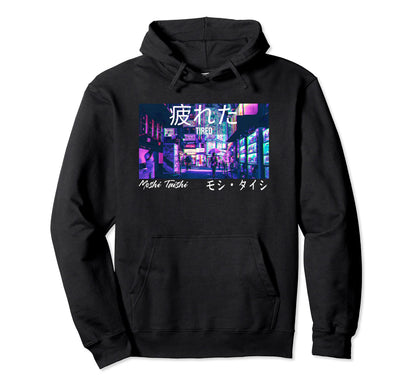 Tired Vaporwave Streetwear Tokyo Japanese Hoodie - Unique Graphic Unisex - T-Shirt, Sweatshirt, Hoodie