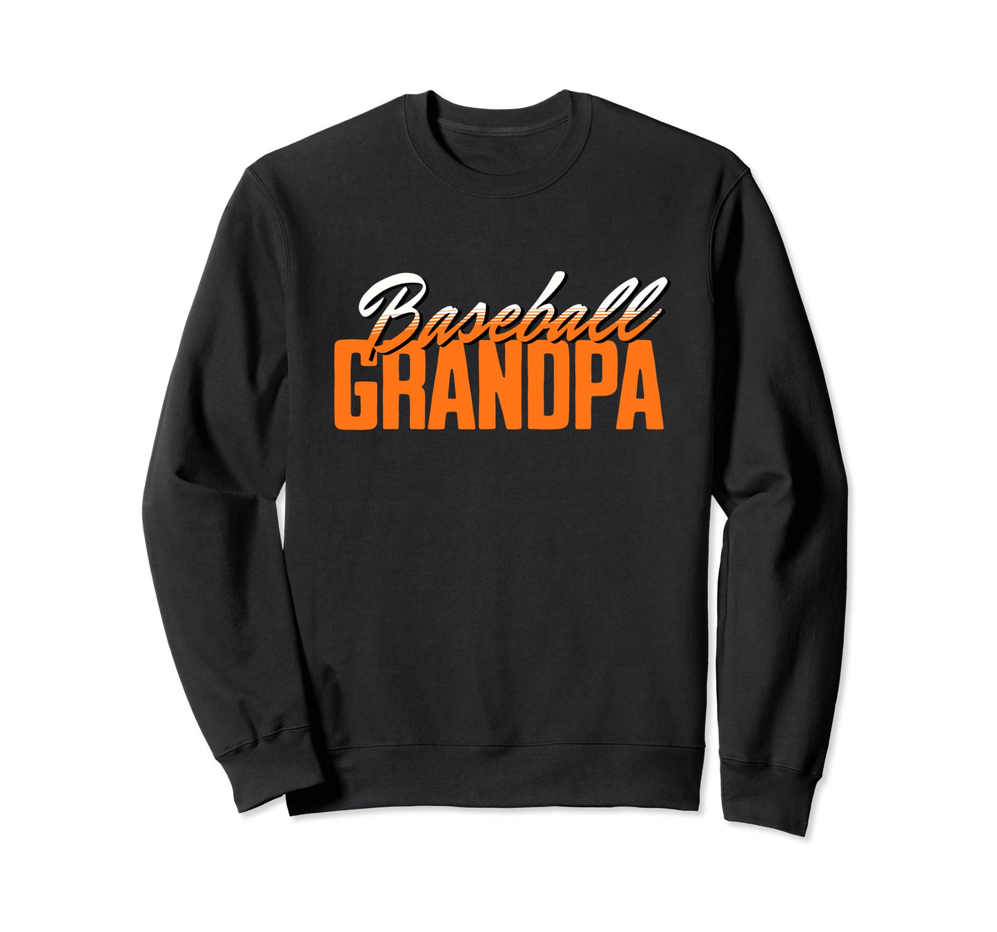 Baseball Grandpa Grandfather Sports Sweatshirt - Trendy Graphic Unisex - T-Shirt, Sweatshirt, Hoodie