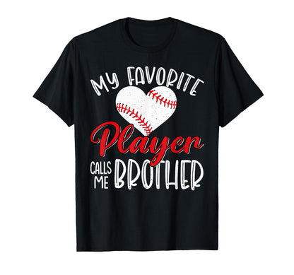 My Favorite Player Calls Me Brother T-Shirt - Graphic Print for Adults - T-Shirt, Sweatshirt, Hoodie