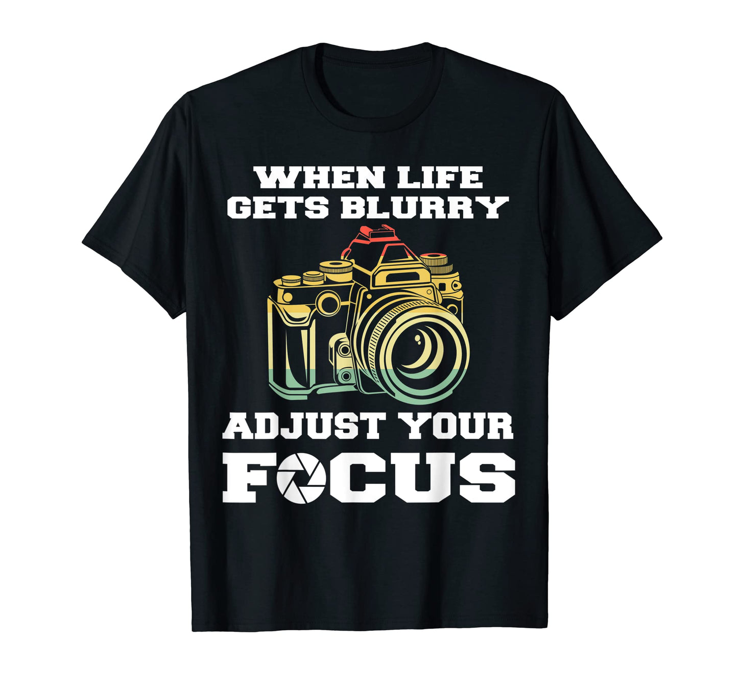 Funny Camera Photographer T-Shirt - Streetwear Style for Adults - T-Shirt, Sweatshirt, Hoodie
