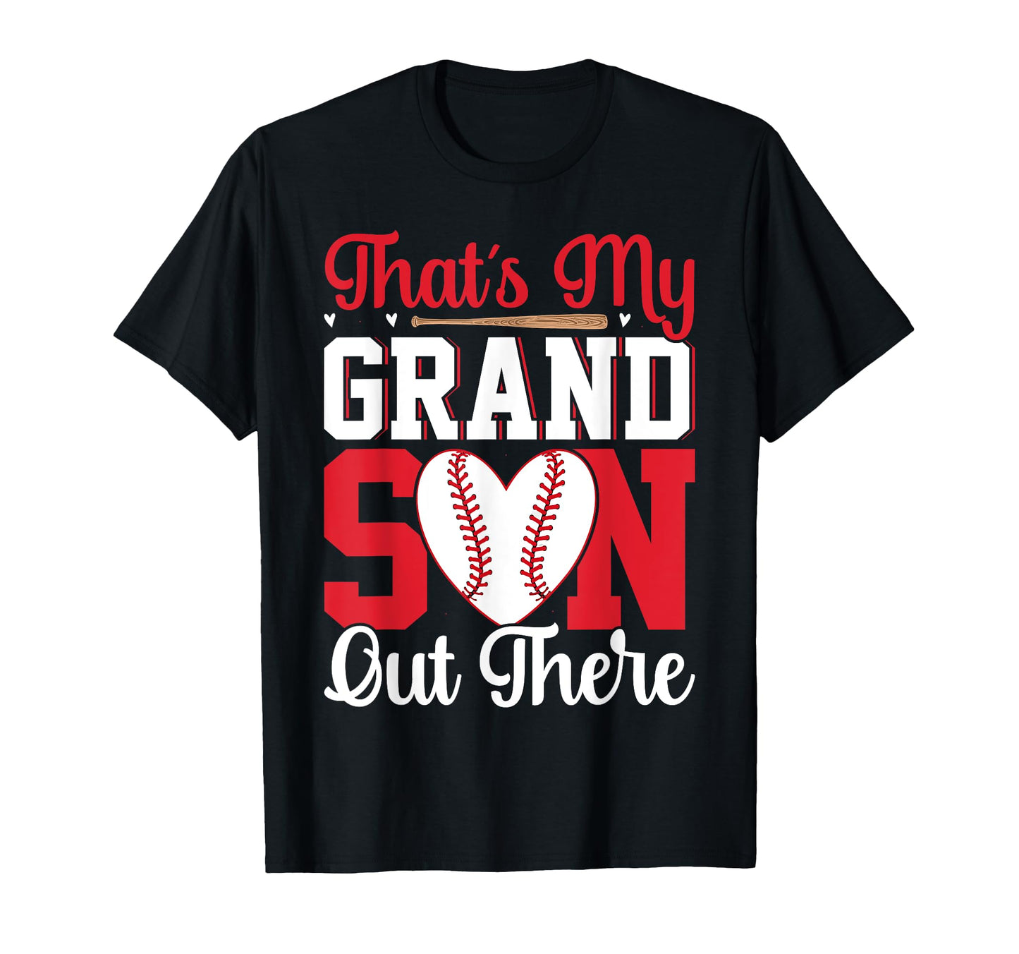 Funny Thats My Grandson Out There T-Shirt - Custom Art Print Unisex - T-Shirt, Sweatshirt, Hoodie