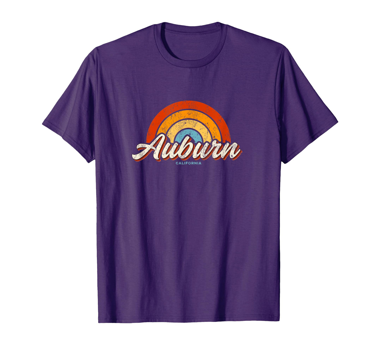 Auburn California Ca Rainbow 70S T-Shirt - Unique Graphic Unisex - T-Shirt, Sweatshirt, Hoodie