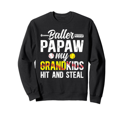 Baller Papaw Funny Baseball Sweatshirt - Unique Graphic for Adults - T-Shirt, Sweatshirt, Hoodie
