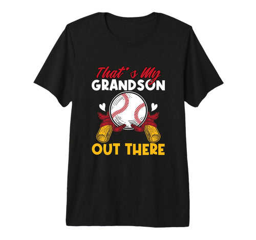 Funny Thats My Grandson Out There Baseball T-Shirt - Unique Graphic Unisex - T-Shirt, Sweatshirt, Hoodie