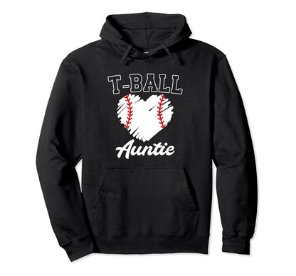 T Ball Auntie Ball Game Day Baseball Aunt Hoodie - Unique Graphic Unisex - T-Shirt, Sweatshirt, Hoodie