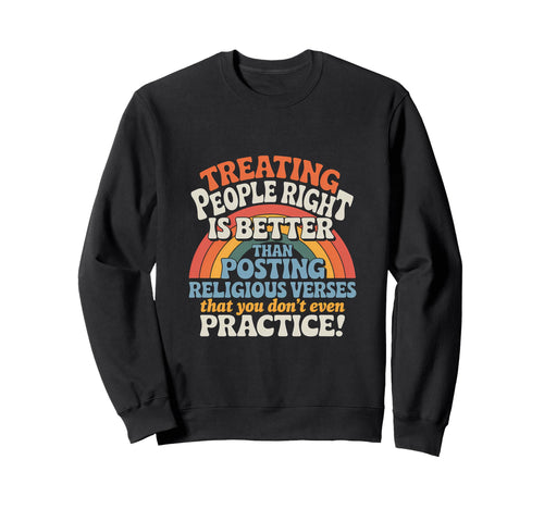 Kindness Rainbow Treat People Right Sweatshirt - Trendy Graphic for Adults - T-Shirt, Sweatshirt, Hoodie