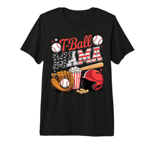 T Ball Mama Baseball Mom T Ball Game T-Shirt - Unique Graphic Men Women - T-Shirt, Sweatshirt, Hoodie