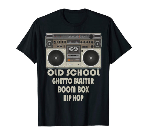 Old School Ghetto Blaster Boom Box Hip T-Shirt - Fun Novelty Design Unisex - T-Shirt, Sweatshirt, Hoodie