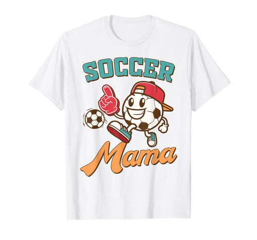 Soccer Mom Game Day Family Supporter T-Shirt - Streetwear Style Unisex - T-Shirt, Sweatshirt, Hoodie