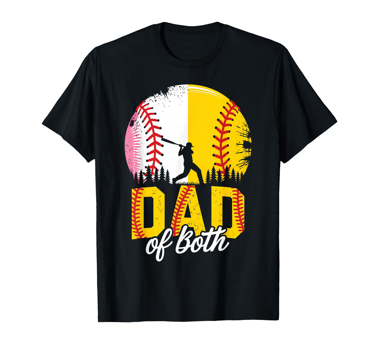 Dad Both Baseball Softball Fathers T-Shirt - Custom Art Print for Adults - T-Shirt, Sweatshirt, Hoodie