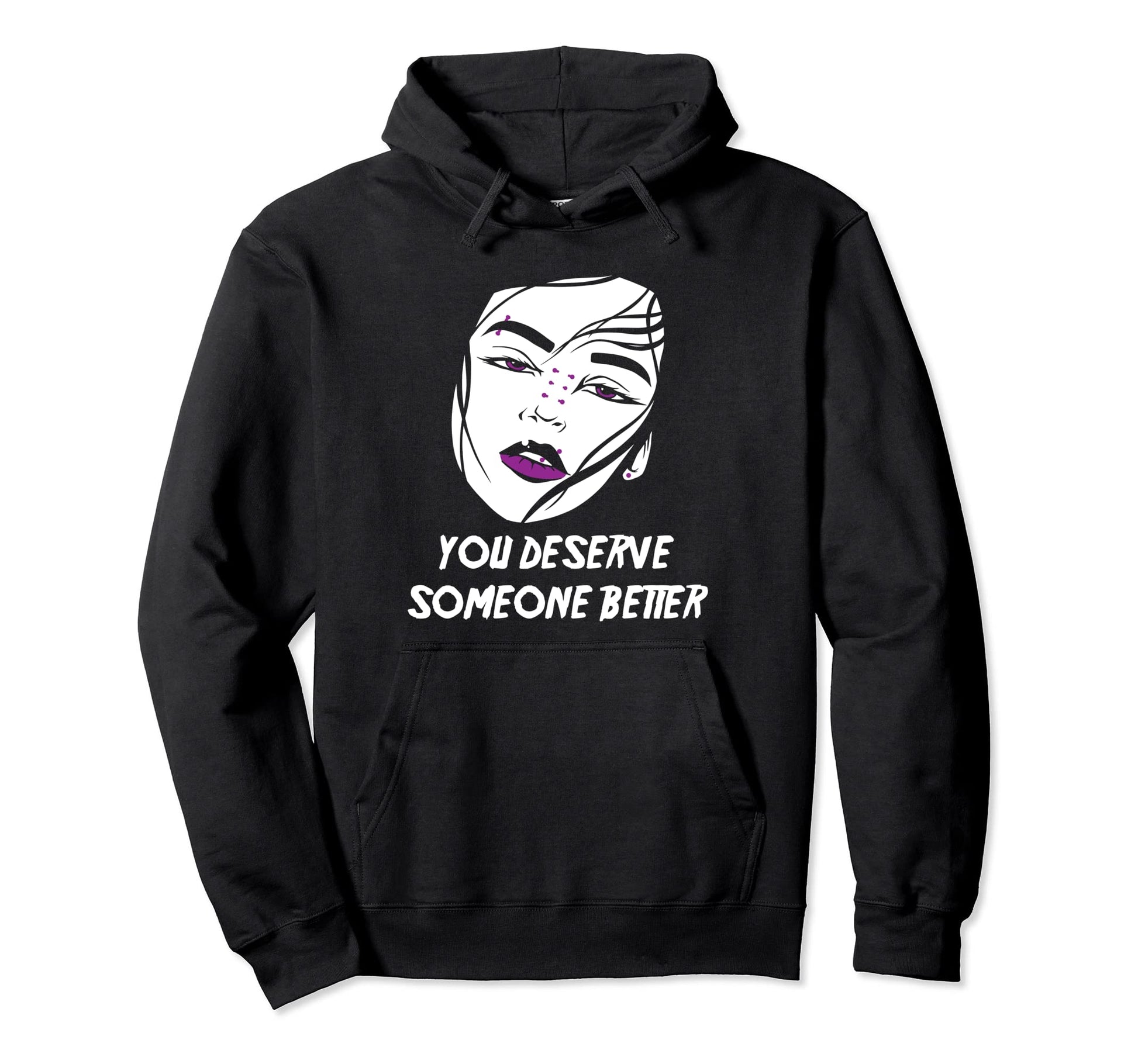 Alt Aesthetics You Deserve Someone Better Hoodie - Trendy Graphic Unisex - T-Shirt, Sweatshirt, Hoodie