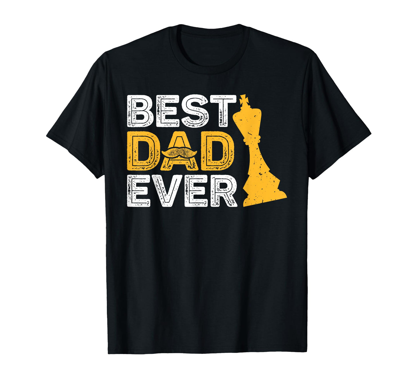 Chess Dad Ever Funny Chess Game T-Shirt - Casual Everyday Wear for Adults - T-Shirt, Sweatshirt, Hoodie