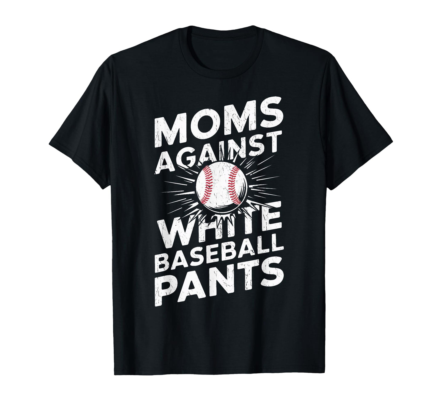 Baseball Mothers Baseball Moms T-Shirt - Casual Everyday Wear for Adults - T-Shirt, Sweatshirt, Hoodie