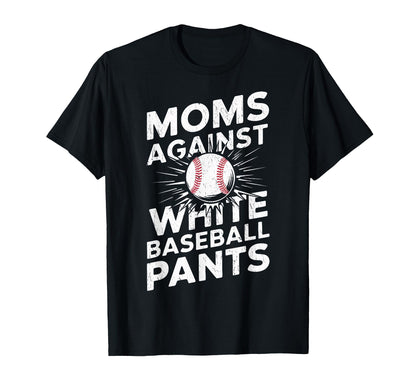 Baseball Mothers Baseball Moms T-Shirt - Casual Everyday Wear for Adults - T-Shirt, Sweatshirt, Hoodie