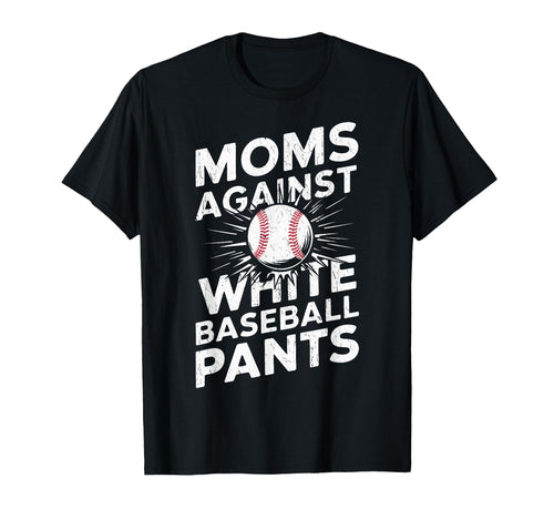 Baseball Mothers Baseball Moms T-Shirt - Casual Everyday Wear for Adults - T-Shirt, Sweatshirt, Hoodie