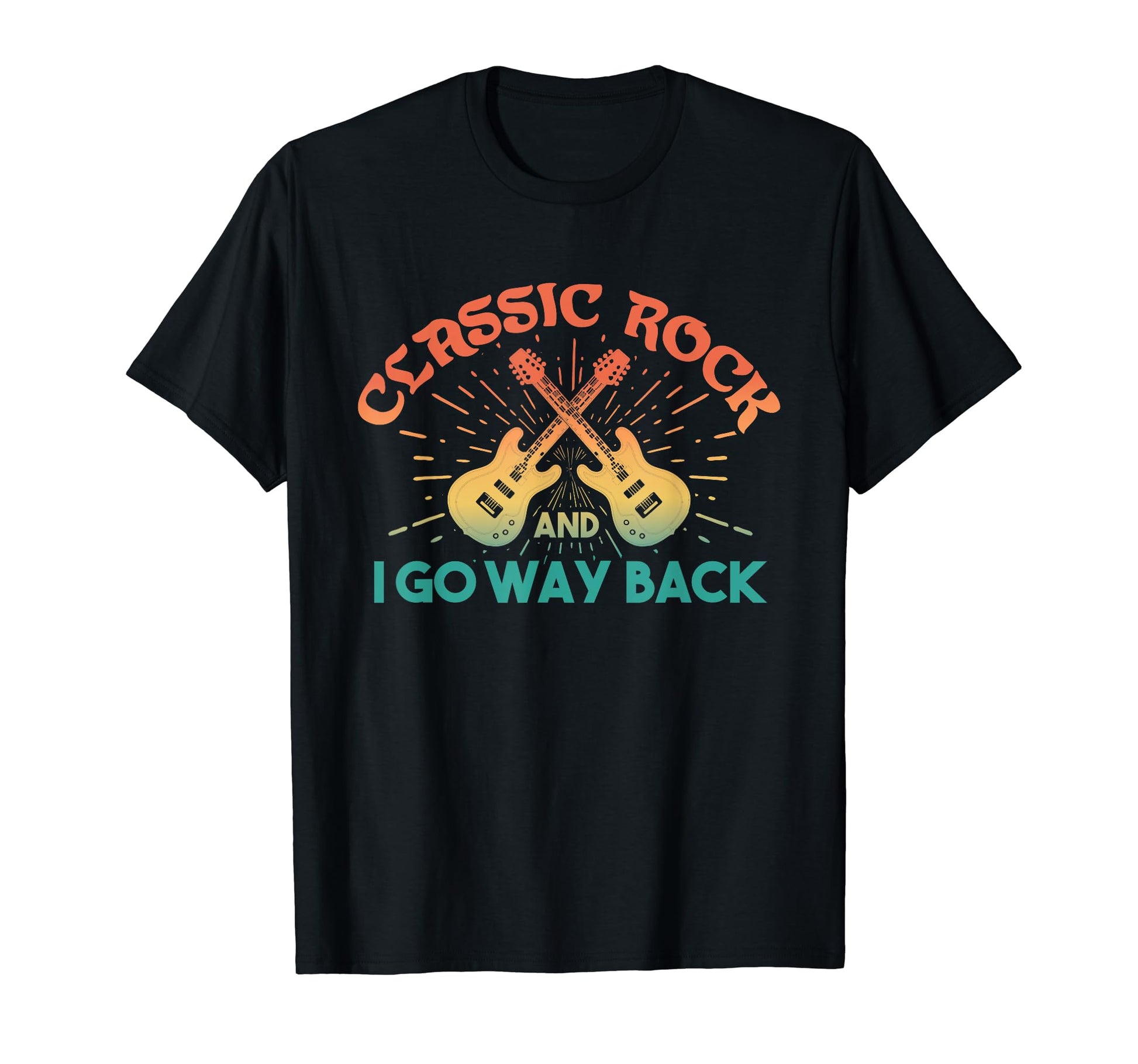 Riffs Legacy Rock And I Go Way Back T-Shirt - Graphic Print Unisex - T-Shirt, Sweatshirt, Hoodie