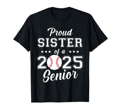 Class 2025 Baseball Sister Senior T-Shirt - Streetwear Style Men Women - T-Shirt, Sweatshirt, Hoodie