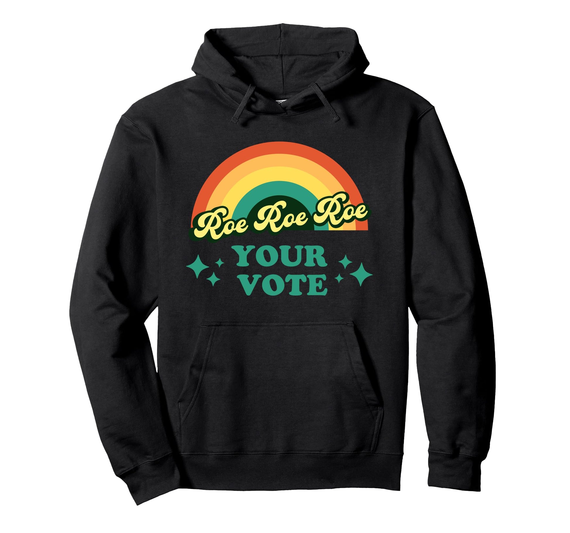Roe Roe Your Vote Pro Choice Rainbow Hoodie - Aesthetic Graphic Men Women - T-Shirt, Sweatshirt, Hoodie